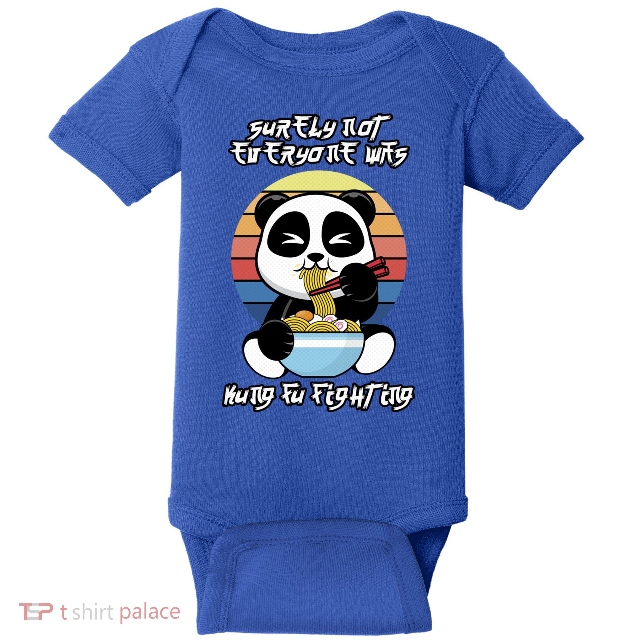 Surely Not Everyone Was Kung Fu Fighting Gift Baby Bodysuit