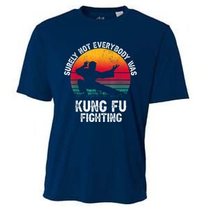 Surely Not Everybody Was Kung Fu Fighting Lover Martial Arts Cooling Performance Crew T-Shirt