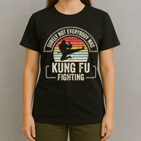 Surely Not Everybody Was Kung Fu Fighting Vintage T-Shirt