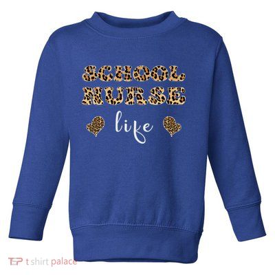 School Nurse For Super Nurse Leopard Font Gift Toddler Sweatshirt