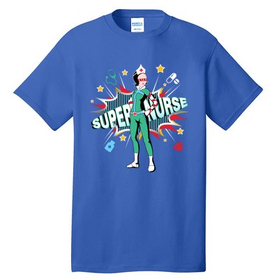 Super Nurse Funny Gift Best Superhero Funny Rn Nurse Gift Tall T-Shirt