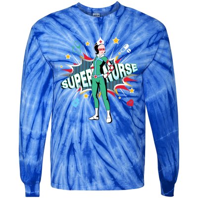 Super Nurse Funny Gift Best Superhero Funny Rn Nurse Gift Tie-Dye Long Sleeve Shirt