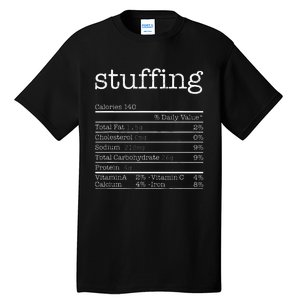 Stuffing Nutrition Facts Funny Thanksgiving Christmas Food Tall T-Shirt