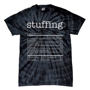 Stuffing Nutrition Facts Funny Thanksgiving Christmas Food Tie-Dye T-Shirt