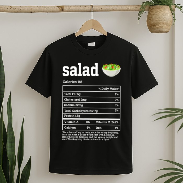 Salad Nutrition Facts Thanksgiving Food T-Shirt