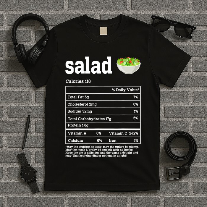 Salad Nutrition Facts Thanksgiving Food T-Shirt