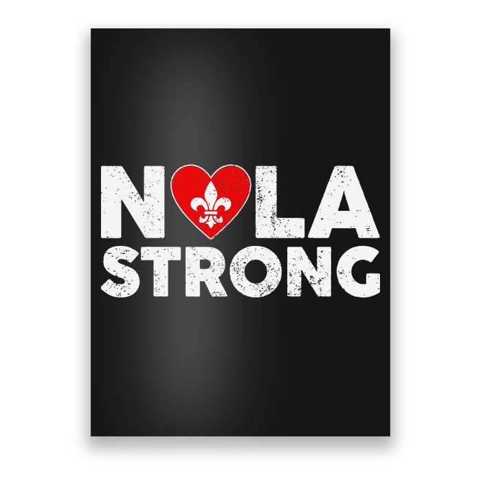 Support Never Forget New Orleans Nola Strong 2025 Poster
