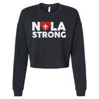 Support Never Forget New Orleans Nola Strong 2025 Cropped Pullover Crew