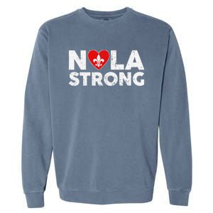 Support Never Forget New Orleans Nola Strong 2025 Garment-Dyed Sweatshirt