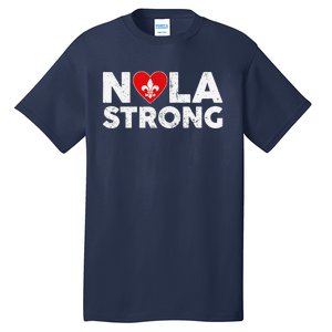 Support Never Forget New Orleans Nola Strong 2025 Tall T-Shirt