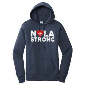 Support Never Forget New Orleans Nola Strong 2025 Women's Pullover Hoodie