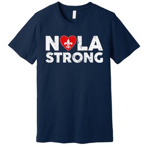 Support Never Forget New Orleans Nola Strong 2025 Premium T-Shirt