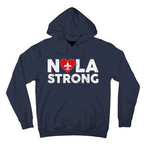 Support Never Forget New Orleans Nola Strong 2025 Tall Hoodie