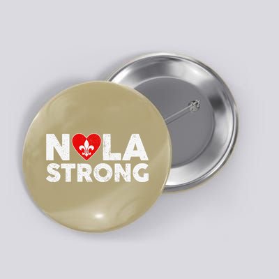 Support Never Forget New Orleans Nola Strong 2025 Button