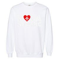 Support Never Forget New Orleans Nola Strong 2025 Garment-Dyed Sweatshirt