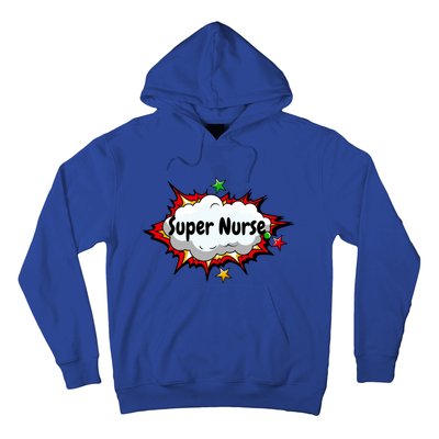 Super Nurse Funny Nursing Superpower Gift For Nurses Cool Gift Hoodie