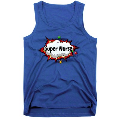 Super Nurse Funny Nursing Superpower Gift For Nurses Cool Gift Tank Top