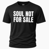 Soul Not For Sale Cooling Performance Crew T-Shirt