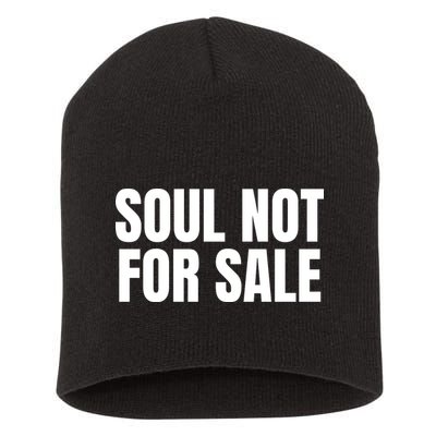 Soul Not For Sale Short Acrylic Beanie
