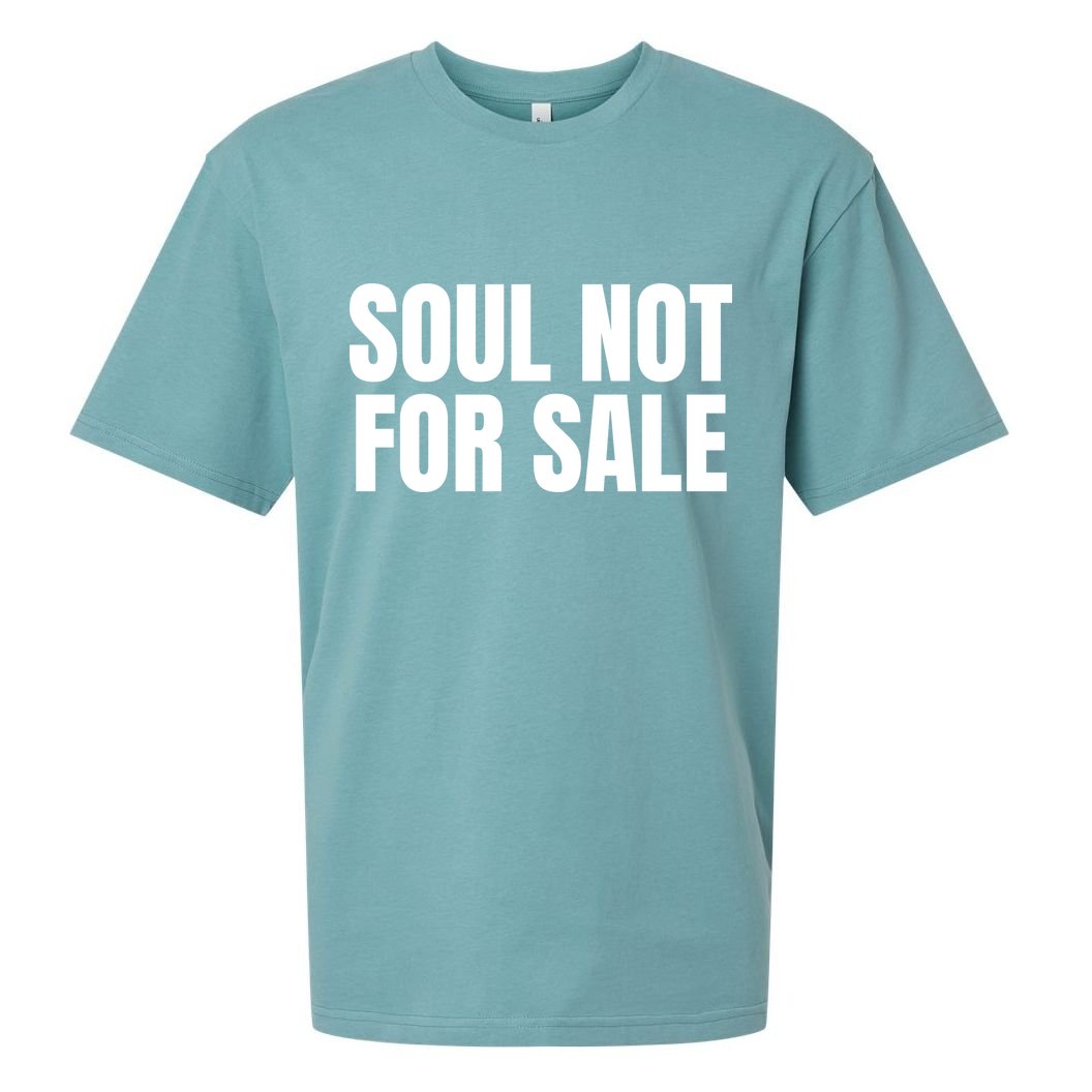 Soul Not For Sale Sueded Cloud Jersey T-Shirt