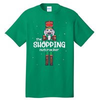 Shopping Nutcracker Family Matching Funny Gift Pajama Tall T-Shirt