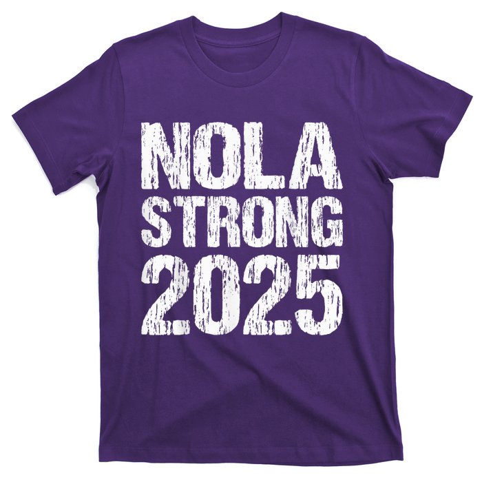 Support Never Forget Nola Orleans Strong 2025 T-Shirt