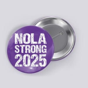 Support Never Forget Nola Orleans Strong 2025 Button