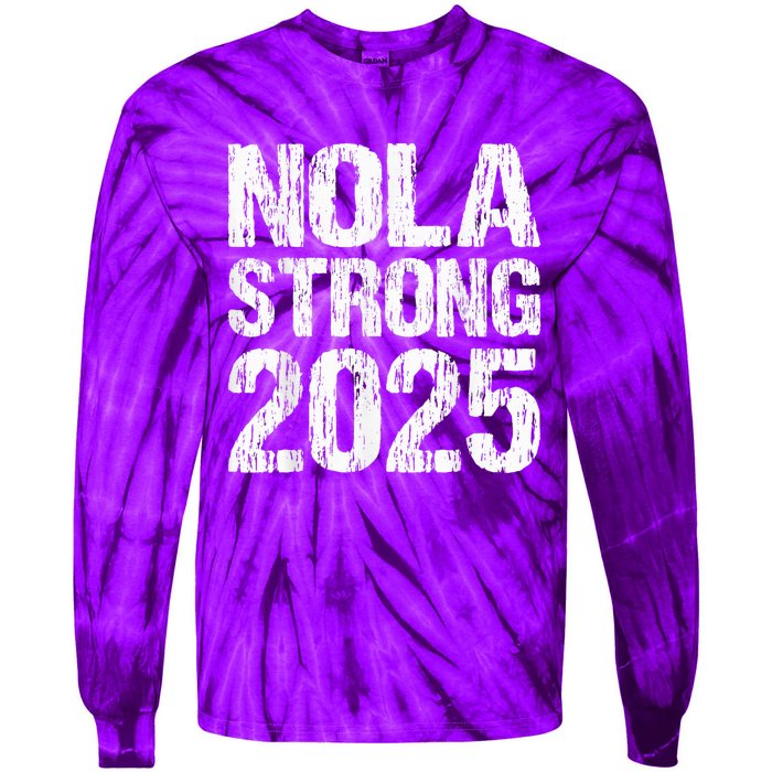 Support Never Forget Nola Orleans Strong 2025 Tie-Dye Long Sleeve Shirt