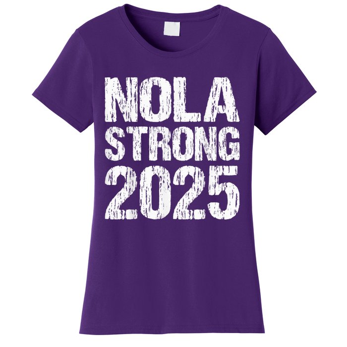 Support Never Forget Nola Orleans Strong 2025 Women's T-Shirt