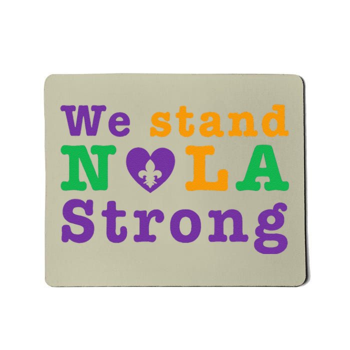 Support Never Forget Nola Orleans Strong Mousepad