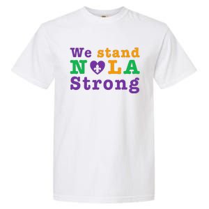 Support Never Forget Nola Orleans Strong Garment-Dyed Heavyweight T-Shirt