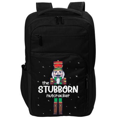 Stubborn Nutcracker Family Matching Funny Pajama Impact Tech Backpack