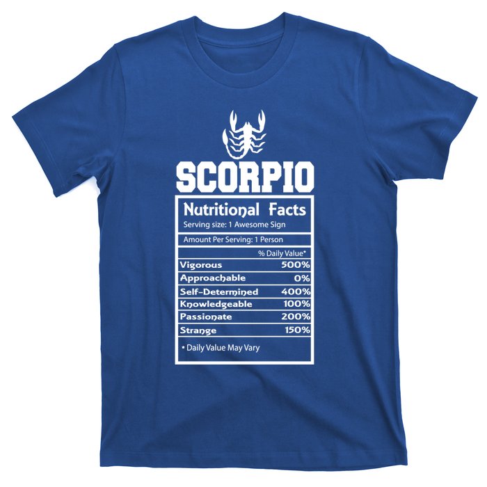 Scorpio Nutritional Facts Horoscope Zodiac Astrology Sign Meaningful Gift T-Shirt