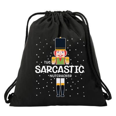 Sarcastic Nutcracker Family Matching Funny Pajama Drawstring Bag