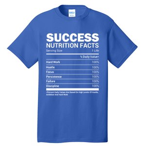 Success Nutrition Facts Funny Entrepreneur Motivation Gift Tall T-Shirt