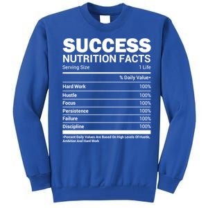 Success Nutrition Facts Funny Entrepreneur Motivation Gift Tall Sweatshirt