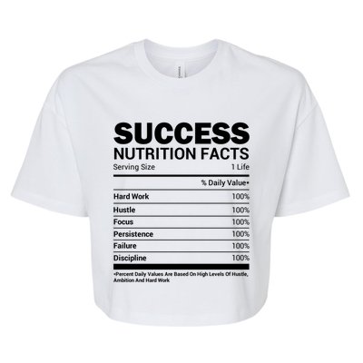 Success Nutrition Facts Funny Entrepreneur Motivation Gift Bella+Canvas Jersey Crop Tee