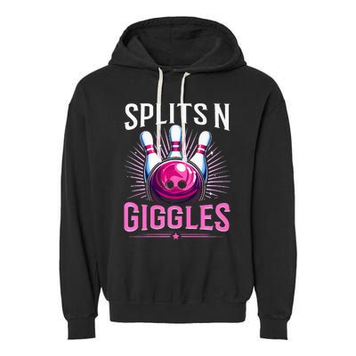 Splits N Giggles Funny Bowling Team Bowler Sports Player Garment-Dyed Fleece Hoodie