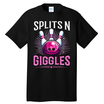 Splits N Giggles Funny Bowling Team Bowler Sports Player Tall T-Shirt