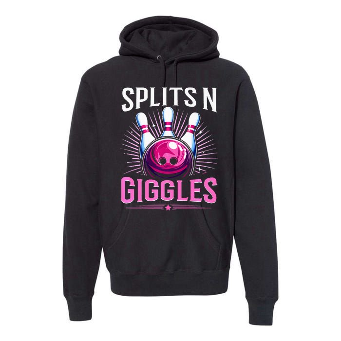 Splits N Giggles Funny Bowling Team Bowler Sports Player Premium Hoodie