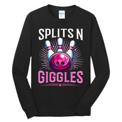 Splits N Giggles Funny Bowling Team Bowler Sports Player Tall Long Sleeve T-Shirt