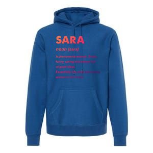 Sara Name Gift Premium Hoodie