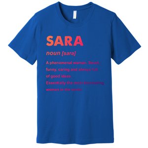 Sara Name Gift Premium T-Shirt