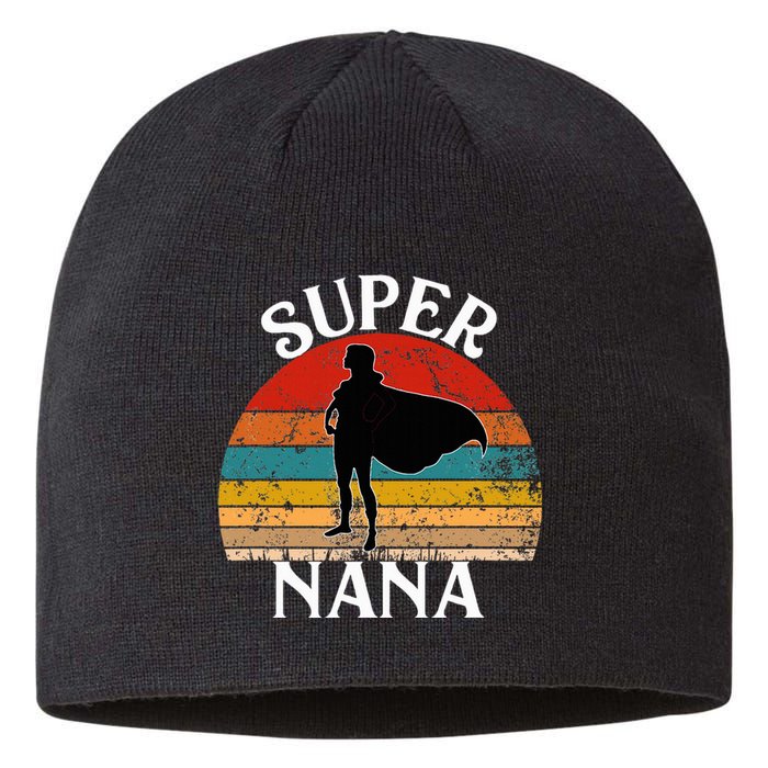 Super Nana Grandma Funny Vintage Woman Hero Sustainable Beanie