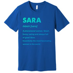 Sara Name Gift Premium T-Shirt