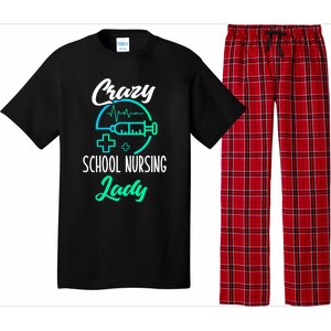 School Nurse Gift Funny Crazy School Nurse Gift Pajama Set