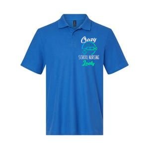 School Nurse Gift Funny Crazy School Nurse Gift Softstyle Adult Sport Polo