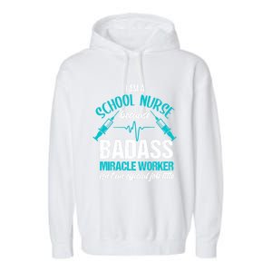 School Nurse Great Gift Joke School Nursing School Nurse Gift Garment-Dyed Fleece Hoodie