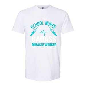 School Nurse Great Gift Joke School Nursing School Nurse Gift Softstyle CVC T-Shirt