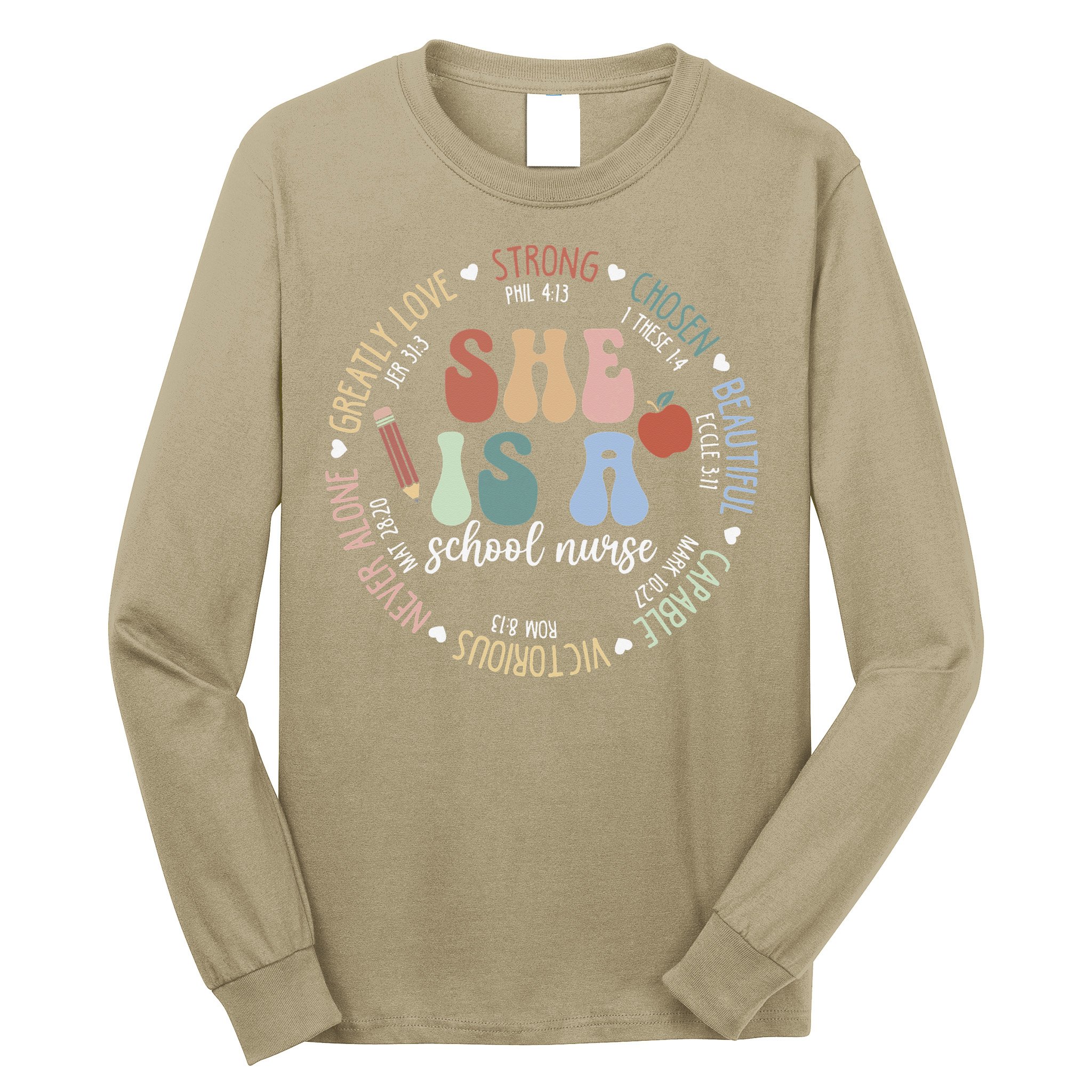 School Nurse God Says Bible Verse Christian Back To School Long Sleeve Shirt